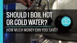 Boiling Hot Or Cold Water - Can You Save Money?