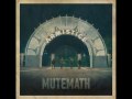 Mutemath - Armistice 