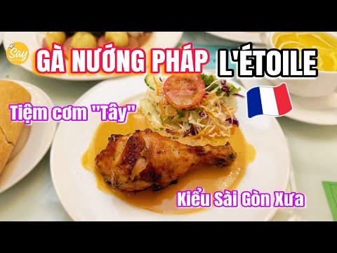 Tiệm GÀ NƯỚNG PHÁP Chef LẬP | Hương Vị Cơm Tây Sau 24 Năm