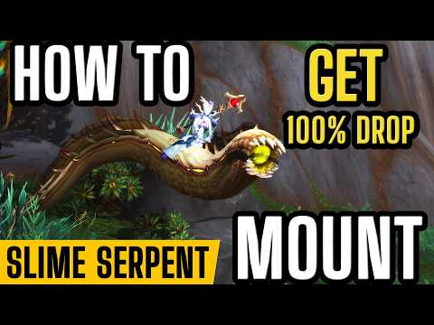 How to Get the Slime Serpent 100% Drop Mount in WoW