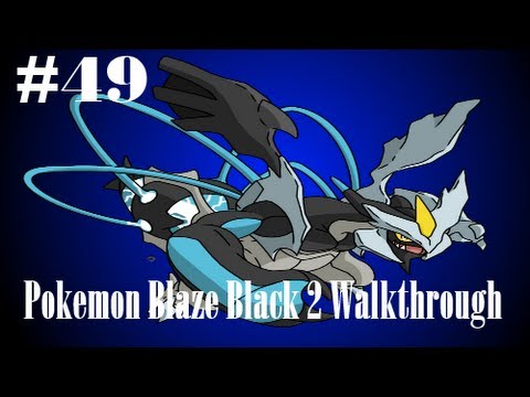 Pokemon Blaze Black 2 and Volt White 2 Episode 49