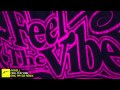 Axwell - Feel The Vibe (Eric Prydz Remix) 