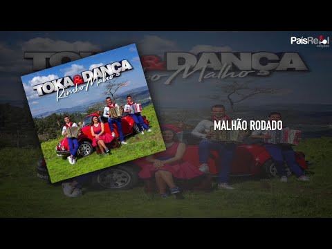 Toka & Dança - Malhão Rodado