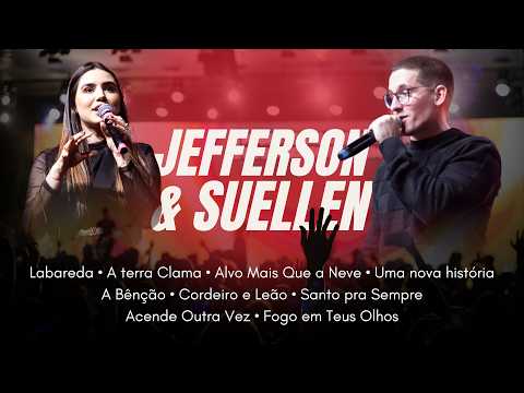 45 Minutos de Adoração - Jefferson & Suellen (versão ao vivo)