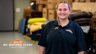 My SERVPRO Story - Carley Gerald