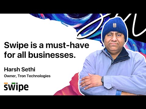 Swipe is a must-have for all businesses | Harsh Sethi, Tron Technologies