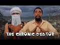 THE CHRONIC DEBTOR Yawaskits Episode 201 Kalistus Boma