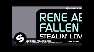 Rene Ablaze pres. Fallen Skies - Stealin' Love (Andrew Rayel vs. Setrise Remix)
