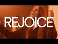 Rejoice