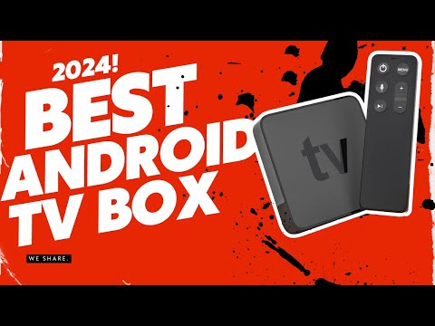 Top 5 Best Android TV Boxes of 2024: Ultimate Entertainment Solutions Reviewed!