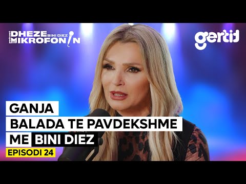 Ganja | Balada te pavdekshme me Bini Diez | Dheze Mikrofonin