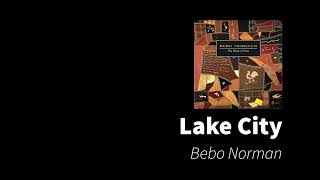 Lake City | Bebo Norman