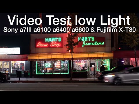 Sony a6600 Vs Sony a6100 FujiFilm X-T30 Vs Sony a6400 Vs Sony a7III Low Light 4K Video Test
