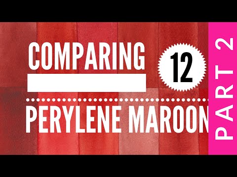 Comparing 12 Perylene Maroon Watercolors Part 2 - Colossal Color Showdown S3, Ep.4