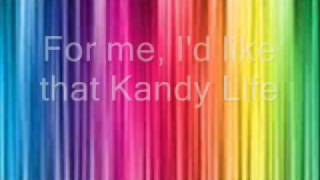 Kandy Life- Lady Gaga- Lyrics