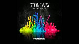 Stoneway - Awkward Moments - Funkatech Records [OUT NOW]