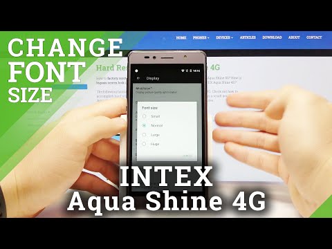 How to Adjust Font Size in INTEX Aqua Shine 4G – Make Font Bigger / Smaller
