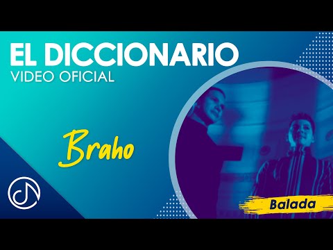 DICCIONARIO 📖 - Braho [Vídeo Oficial]