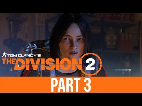 THE DIVISION 2 Gameplay Walkthrough Part 3 - JEFFERSON TRADE CENTER (Full Game)
