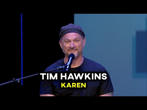 Tim Hawkins - Karen