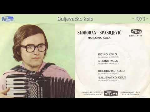 Slobodan Spasojevic - Baljevacko kolo - (Audio 1973)