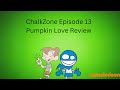 ChalkZone Episode 13 Pumpkin Love Halloween Special Review E G Daily Hynden Walch Candi Milo