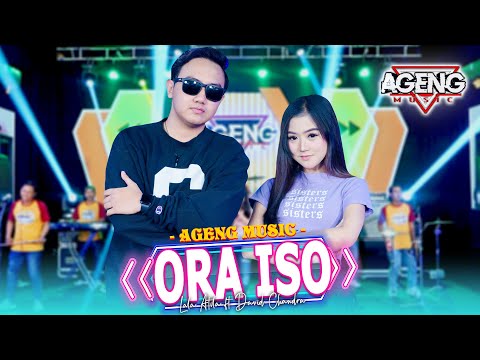 ORA ISO - Lala Atila & David Chandra ft Ageng Music (Official Live Music)