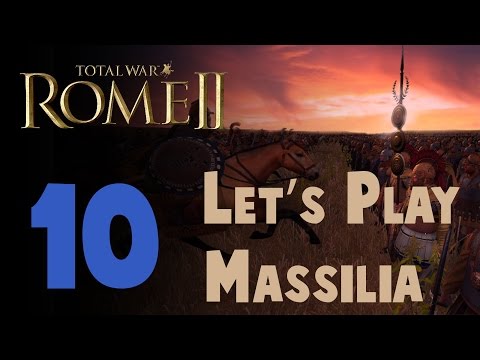 Let's Play Total War: Rome 2 Massilia Episode 10