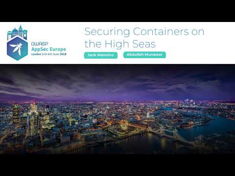 Image thumbnail for talk Securing Containers on the High Seas