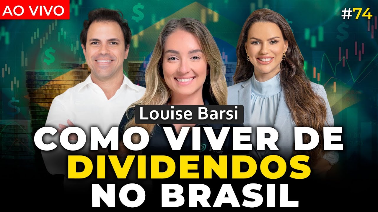 COMO VIVER DE DIVIDENDOS NO BRASIL (Louise Barsi)