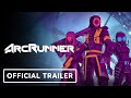 ArcRunner - Official Announcement Trailer