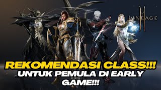 BINGUNG F2P MILIH CLASS APA DI AWAL GAME??? 4 CLASS BERIKUT BISA JADI PILIHAN KALIAN ⁉ Lineage2M