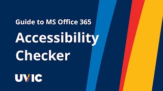 Guide to the MS Office 365 Accessibility Checker