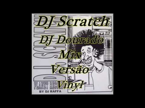 DJ Raffa - DJ Scratch [DJ Dourado Mix] . DJ Gleisson