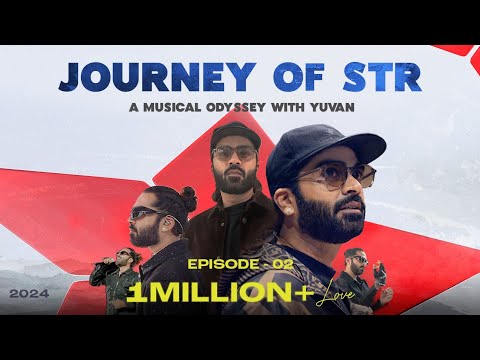 Journey of STR - Episode 02 | A musical odyssey with Yuvan | Singapore