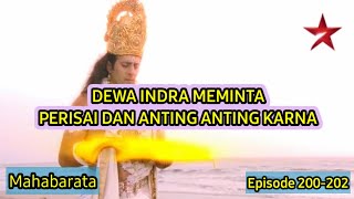 Download lagu DEWA INDRA MEMINTA PERISAI DAN ANTING ANTING KARNA // Eps 200 - 202 mp3