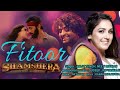 Fitoor (LYRICS) - Shamshera | Arijit Singh Neeti M | Ranbir Kapoor, Vani Kapoor | Mithoon, Karan M