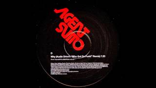 Agent Sumo - WHY (who Got Da Funk Mix) HQwav