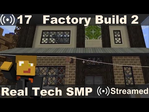 Real Tech SMP #19 - Shuriken, Factory Build and Trolled by Journeymap