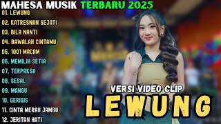 Download lagu LEWUNG - KATRESNAN SEJATI - BILA NANTI || MAHESA MUSIK FULL ALBUM TERBARU 2025 mp3