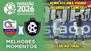 Cameta x Remo - Semi Final - Melhores Momentos - Gols - Parazão 2026