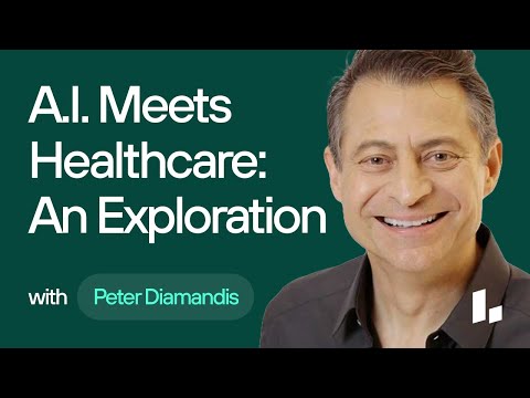 Exploring the Intersection of Healthcare & Artificial Intelligence | Peter Diamandis & Josh Clemente