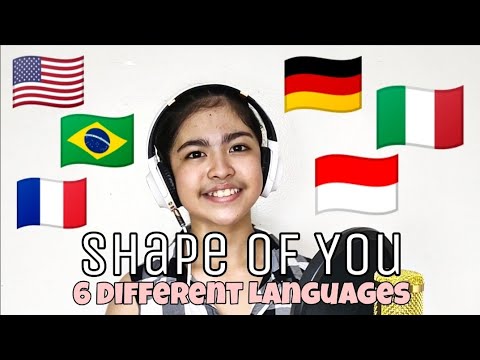 Shape of You in 6 DIFFERENT LANGUAGES | Hannah Ortiz