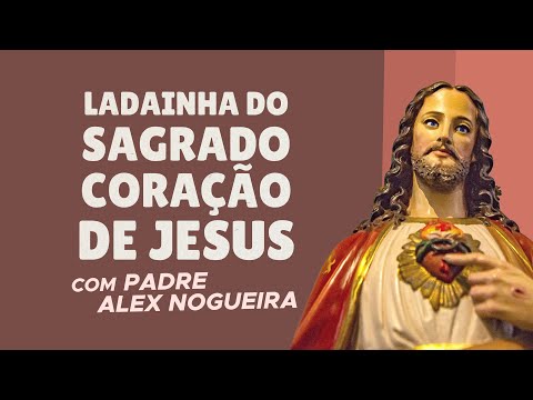 Ladainha Do Sagrado Coração De Jesus - ISCJ