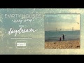 Empty Houses - Every Word (Official Audio)