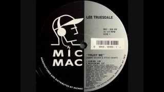 Lee Truesdale - Trust Me (Club Mix)