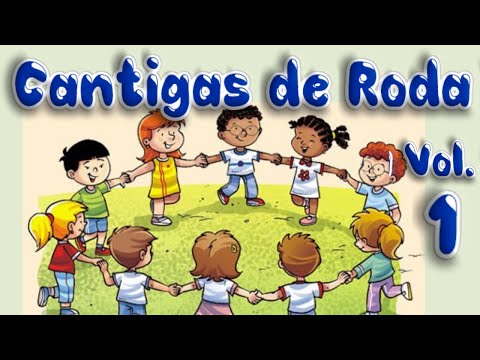 Cantigas de Roda 1 - Música Infantil Personalizada