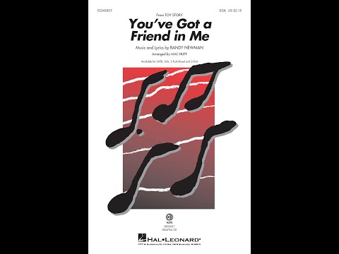 Song You Ve Got A Friend In Me Choral And Vocal Sheet Music Arrangements