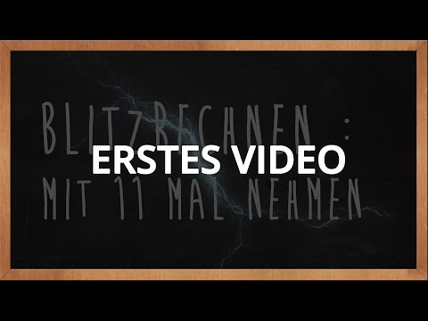 Blitzrechnen mit 11 mal nehmen (Erstes Video)
