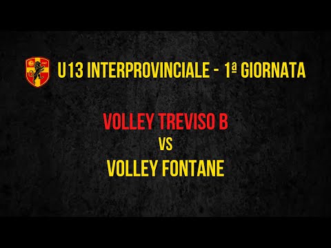 UNDER 13: VOLLEY TREVISO B - VOLLEY FONTANE